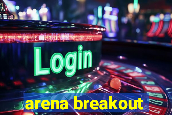 arena breakout-beta